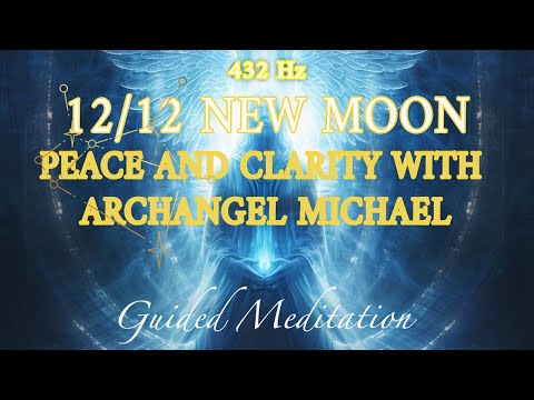 Powerful 12/12 New Moon HEALING Portal (December 2023) 🌚♐️ Peace and Clarity with Archangel Michael