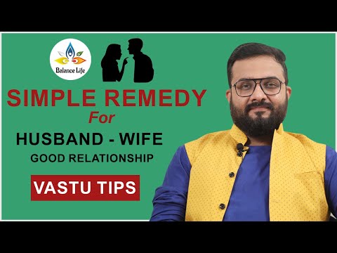 Simple Remedy for Husband Wife Good Relationship Part 1 | Scientific Vastu Tips | Balance Life