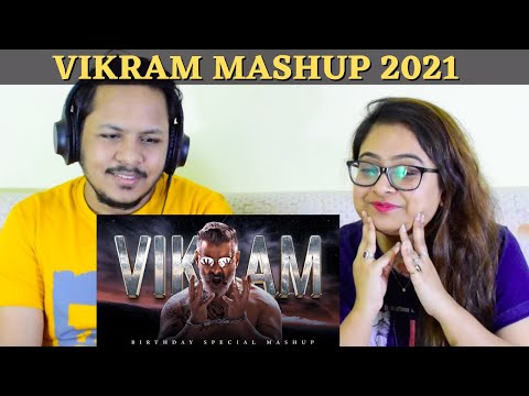 Vikram Mashup 2021 | Tribute Mashup | Chiyaan Vikram | Abhinand Kk | Reaction