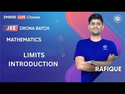 Limits Introduction  | Mathematics | JEE Main & Advanced I Rafique Sir