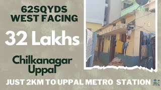 2KM to Metro station House for Sale in Uppal | 62sqyds | Near Busstop | 32Lakhs Only | Chilkanagar