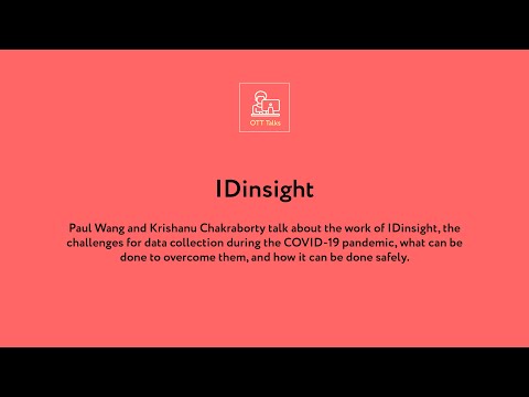 OTT Talks with Paul Wang and Krishanu Chakraborty from IDinsight