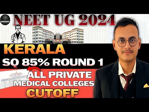 KERALA ALL PRIVATE MEDICAL COLLEGES LAST CUTOFF FOR NON KERALITE STUDENTS | NEET 2024 KERALA CUTOFF|