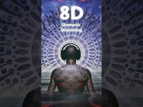 8D Audio - Shamanic Drumming + Didgerido