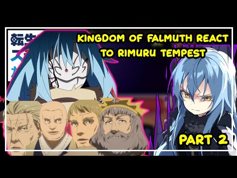 Kingdom Of Falmuth React To Rimuru Tempest | Gacha React | 2/?