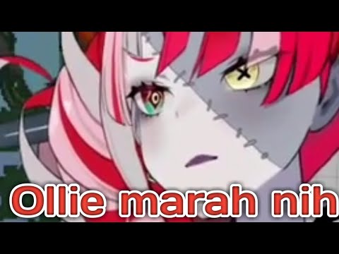 Ollie Marahnya mirip Tsundere [Hololive Subindo]