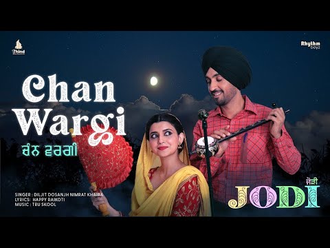 Chan Wargi : Diljit Dosanjh | Nimrat Khaira | Jodi | Diljit Dosanjh New Song 2023