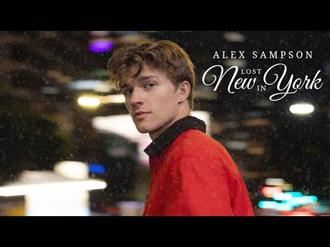 Alex Sampson - Lost In New York (Official Lyric Video)