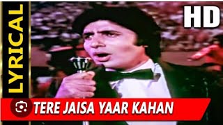 Tere Jaisa Yaar Kahan | Kishore Kumar | Yaarana 1981 Songs | Amitabh Bachchan