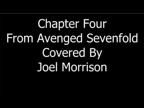 Avenged Sevenfold - Chapter four Guitar cover (All Guitars + Solo)