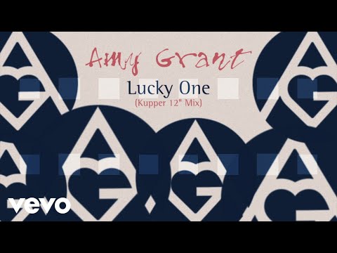 Amy Grant - Lucky One (Kupper 12" Mix)(Official Visualizer)