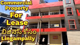 Commercial Property For Lease In Lingampally | Best Property For Business