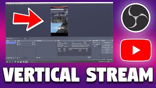 How To Do VERTICAL STREAM in OBS! | OBS STREAMING TUTORIAL HINDI