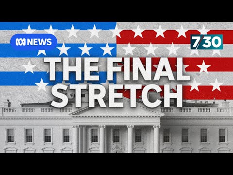 Who has the momentum as the US election race enters its final stretch? | 7.30