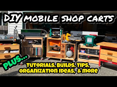 Shop Organization: DIY Mobile Cart Designs & Builds-Tutorials, Tips, & More Organization Ideas