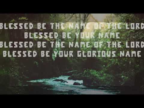 Blessed Be Your Name ~ Mercy's Well ~ lyric video