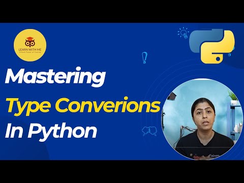 Mastering Basic Type Conversions in Python | Programming Fundamentals