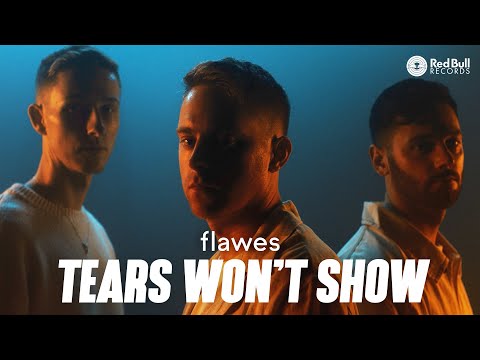 Flawes - Tears Wont Show (Official Music Video)