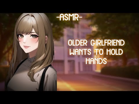 [ASMR] [ROLEPLAY] ♡older gf wants to h*ld hands♡ (binaural/F4A/scandelous)