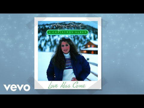 Amy Grant - Love Has Come (Visualizer)