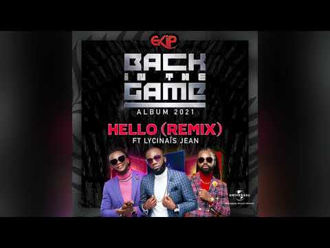 EKIP - Hello Remix Ft Lycinaïs Jean (Official Audio) 14-09-2021