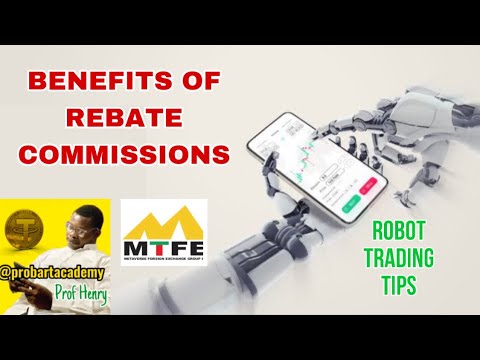 ROBOT TRADING MASTERCLASS - BENEFITS OF REBATE COMMISSIONS | MTFE | CRYPTO NEWS | BITCOIN NEWS