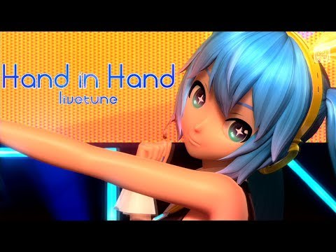 [1080P Full風] Hand in Hand - Hatsune Miku 初音ミク Project DIVA English lyrics Romaji subtitles