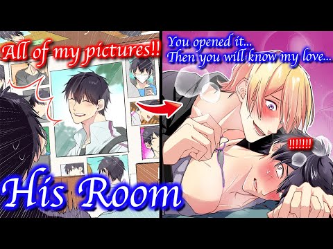 【BL Anime】I found a room where all the walls are covered with pictures of me.