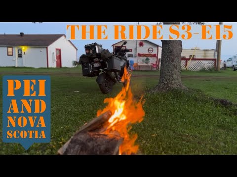 The Ride s3e15 NOVA SCOTIA MOTO CAMPING!