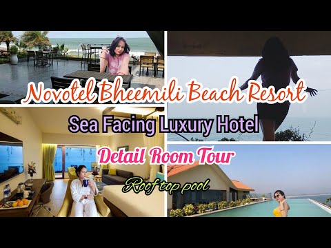 Novotel Bheemili Beach Resort Vizag | Bheemili Beach Resort Room Tour | Roof Top Pool | Beach Facing