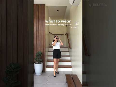 WHAT TO WEAR WHEN YOU HAVE NOTHING TO WEAR | White Tee + Shorts + Ballet Flats | Truly Tara