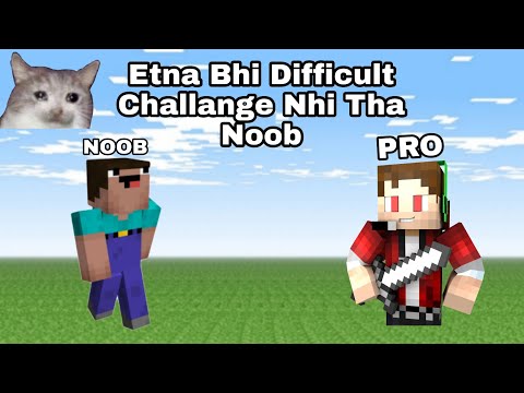 Not Too Much Difficult Challange 'Noob' #shorts #minecraftshorts #youtubeshorts #ytshorts #viral