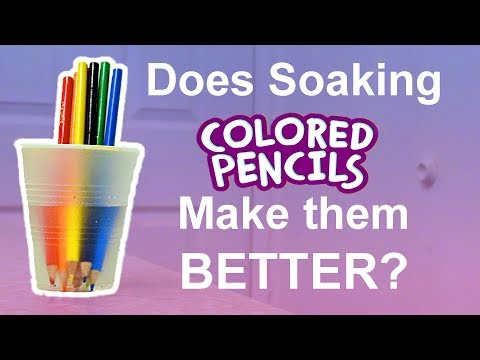 DOES SOAKING COLORED PENCILS MAKE THEM BETTER?