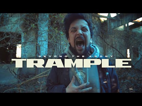 Beyond the Agony - Trample (Official Music Video)