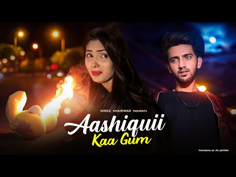 Aashiqui Ka Gum Hum Piye Ja Rahe Hai | Sad Love Story | Salman Ali | Shree khairwar