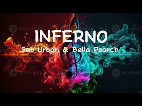 Sub Urban & Bella Poarch - INFERNO (Lyrics)