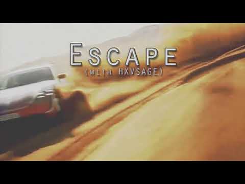 HXVSAGE x KSLV - Escape