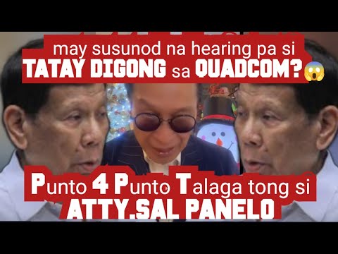 TATAY DIGONG KAILANGAN PA BANG UMATEND ULIT NG HEARING NG QUADCOM? | #tataydigong #salpanelo