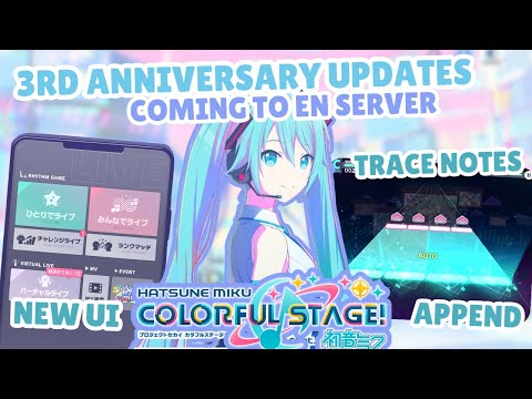 What's Coming to Colorful Stage with the 3rd Anniversary Update!