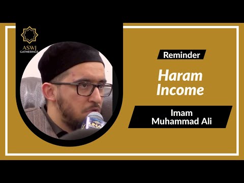 Haram Income | Imam Muhammad Ali