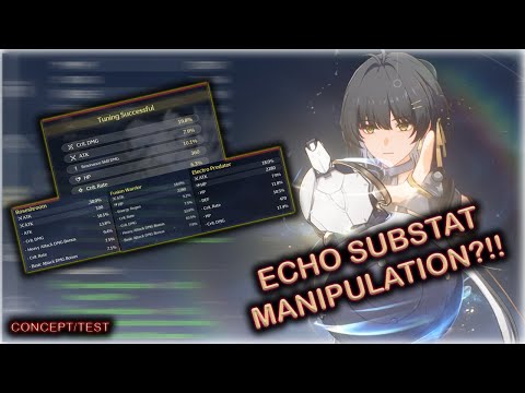 Wuthering Waves Echo Substat "Manipulation"?!!