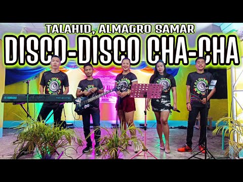 DISCO - DISCO CHA - CHA NONSTOP 2024 | SAYAWAN NA @ TALAHID, ALMAGRO SAMAR | ZALDY MINI SOUND