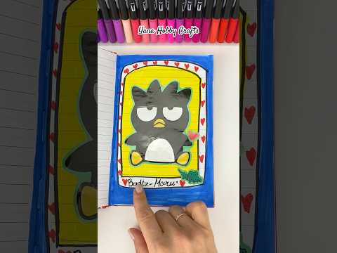 DIY paper crafts ✨ decorate sticker book 🖤 Badtz-Maru  #papercraft #diycrafts #diypapercraft