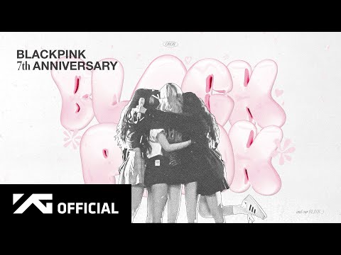 BLACKPINK - 7th ANNIVERSARY