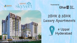 Udaya Skyvert by Udaya Group | 2 & 3 BHK Flats in Uppal, Hyderabad | #GharPe