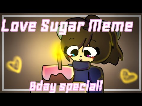 °•LØVE SUGAR•° [meme Bday especial] 🦔🙌💕