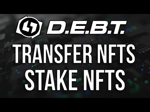 DEBTBOX Transfer Standard, Micro NFTs to New wallet and Staking Standard and Micro NFTs.