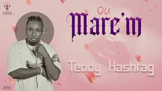 Teddy Hashtag - Ou Mare'm (Official Lyric Video)