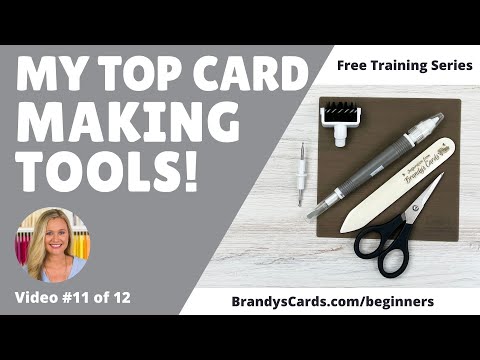 What Are The Top 10 Card Making Tools You'll Need For Success?