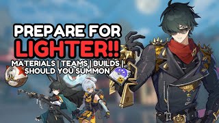 PREPARE FOR LIGHTER!! Ascension Materials, Teams, Builds & Should You Summon?! | Zenless Zone Zero